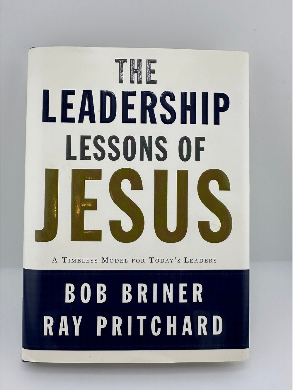 Leadership Lessons of Jesus Briner Pritchard Hardcover Christian Book